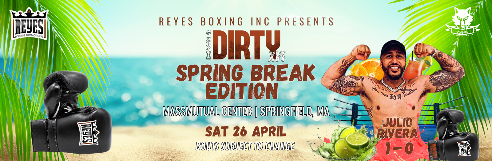 Down & Dirty Boxing XVI: Spring Break Edition