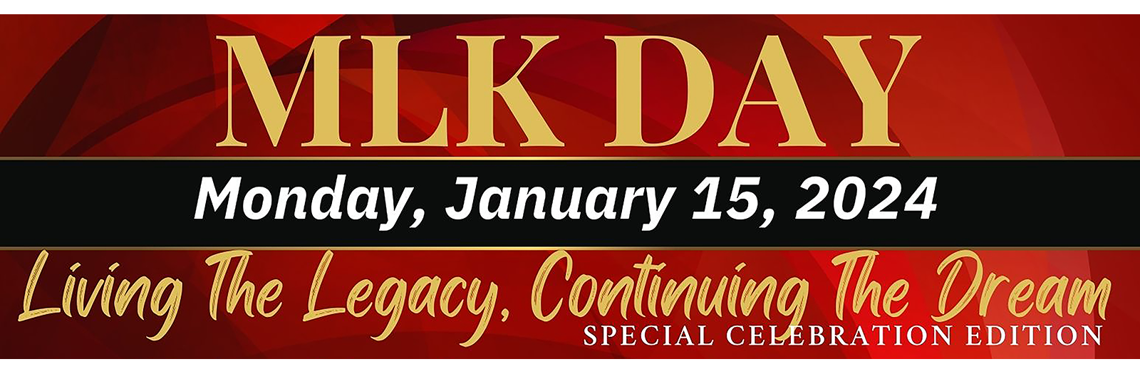 TODAY: MLK Day